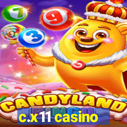 c.x11 casino